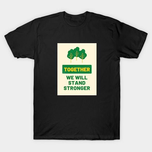 Together T-Shirt by rvizcaino47